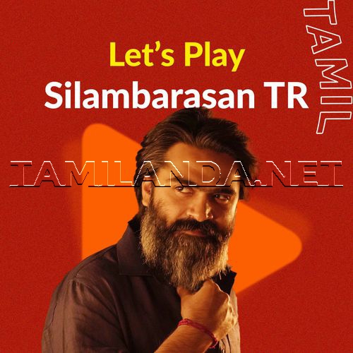 Lets Play - Silambarasan TR - Tamil